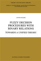 Leonid Kitainik - Fuzzy Decision Procedures with Binary Relations