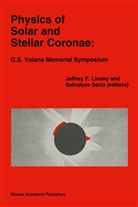Jeffre L Linsky, Jeffrey L Linsky, Jeffrey L. Linsky, Serio, Serio, Salvatore Serio - Physics of Solar and Stellar Coronae: G.S. Vaiana Memorial Symposium