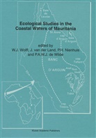 P. A. W. J. de Wilde, P.A.W.J. de Wilde, P H Nienhuis et al, J. van der Land, P. H. Nienhuis, P.H. Nienhuis... - Ecological Studies in the Coastal Waters of Mauritania