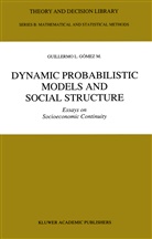Guillermo L. G¿mez M., Guillermo L Gómez M, Guillermo L. Gómez M. - Dynamic Probabilistic Models and Social Structure