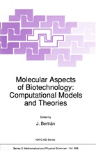 Jua Bertrán, Juan Bertrán - Molecular Aspects of Biotechnology: Computational Models and Theories