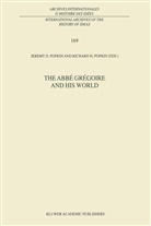 H Popkin, R H Popkin, R. H. Popkin, R.H. Popkin - The Abbé Grégoire and his World