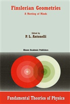 P. L. Antonelli, P.L. Antonelli, L Antonelli, P L Antonelli - Finslerian Geometries
