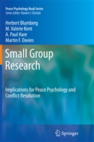 Herber Blumberg, Herbert Blumberg, Martin F. Davies, A Paul et Hare, A. Paul Hare, M Valeri Kent... - Small Group Research