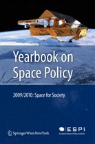 Blandina Baranes, Spyro Pagkratis, Spyros Pagkratis, Kai-Uwe Schrogl - Yearbook on Space Policy 2009/2010