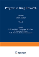 JUCKER, JUCKER, Ernst Jucker - Progress in Drug Research - 3: Fortschritte der Arzneimittelforschung / Progress in Drug Research / Progrès des Recherches Pharmaceutiques