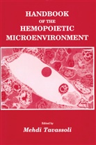 Mehd Tavassoli, Mehdi Tavassoli - Handbook of the Hemopoietic Microenvironment