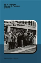 A Friedman, E A Friedman, E. A. Friedman, E.A. Friedman, M Peterson, M Peterson... - Diabetic Nephropathy