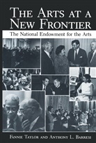 Anthony L Barresi, Anthony L. Barresi, Fanni Taylor, Fannie Taylor - The Arts at a New Frontier