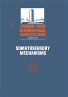 Curt von Euler, Ov Franzen, Ove Franzen, Ulf Lindblom, Ulf et al Lindblom, David Ottoson... - Somatosensory Mechanisms