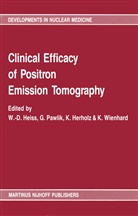 Wd Heiss, K. Herholz, K Herholz et al, Pawlik, G Pawlik, G. Pawlik... - Clinical efficacy of positron emission tomography