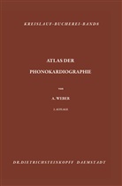 Arthur Weber - Atlas der Phonokardiographie