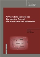 A Giembycz, A Giembycz, Mark A. Giembycz, Davi Raeburn, David Raeburn - Airways Smooth Muscle: Biochemical Control of Contraction and Relaxation