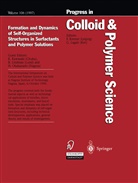 Kyoji Kawasaki, Bjoer Lindmann, Bjoern Lindmann, Hirofumi Okabayashi - Formation and Dynamics of Self-Organized Structures in Surfactants and Polymer Solutions