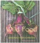 Carolyn Caldicott, Chris Caldicott, Chris Caldicott, Gabriele und Sebastian Hoch - Wild Food