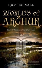 Guy Halsall, Guy (Professor of History Halsall, Halsall Guy - Worlds of Arthur