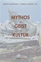 Kersti Andermann, Kerstin Andermann, Jürgens, Jürgens, Andreas Jürgens - Mythos - Geist - Kultur