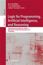 Ken Macmillan, Ken McMillan, Aar Middeldorp, Aart Middeldorp, Andrei Voronkov - Logic for Programming, Artificial Intelligence, and Reasoning