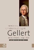 Christian Fürchtegott, Christian Fürchtegott Gellert, Werne Marx, Werner Marx - Der alte Dichter und der junge Criticus
