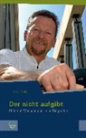 Thomas Mayer - Der nicht aufgibt