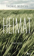 Thomas Medicus - Heimat