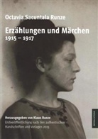 Octavia S. Runze, Octavia Sacuntala Runze, Klau Runze, Klaus Runze - Erzählungen und Märchen 1915-1917
