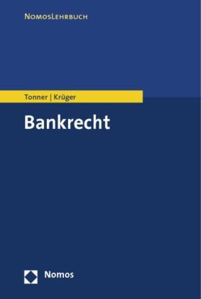 Thomas Krüger, KRÜGER, Tonne, Marti Tonner, Martin Tonner - Bankrecht