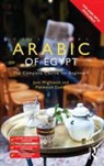 Mahmoud Gaafar, Jane Wightwick &amp; Mahmoud Gaafar, Jane Wightwick, Jane Gaafar Wightwick - Colloquial Arabic of Egypt: The Complete Course for Beginners