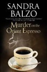 Sandra Balzo, Balzo Sandra - Murder on the Orient Espresso