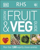 DK, Phonic Books - Rhs Grow Fruit and Veg Guide