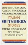 Piero Colaprico, Ben Faccini, Carlo Lucarelli, Vale Parrella, Valeria Parrella, Roberto Saviano... - Outsiders