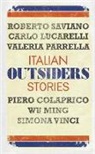 Piero Colaprico, Ben Faccini, Carlo Lucarelli, Vale Parrella, Valeria Parrella, Roberto Saviano... - Outsiders