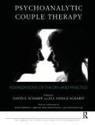 Christel Buss-Twachtmann, David E. Scharff, David Hewison, David E Scharff &amp; Jill Scharff, David E. (EDT)/ Scharff Scharff, Janine Wanlass... - Psychoanalytic Couple Therapy