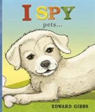 Edward Gibbs - I Spy Pets
