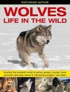 Dr Jen Green, Jen Green, Green Jen - Exploring Nature: Wolves - Life in the Wild
