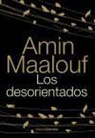 Amin Maalouf - Los desorientados