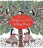 Amrita Das, Amrita Das - Hope Is a Girl Selling Fruit