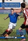 Antonio Wanceulen Ferrer, Antonio . . . [et al. ] Wanceulen Ferrer - Fútbol formativo : aspectos metodológicos
