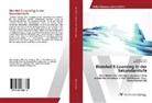 Barbara Axmann, Heinric Grasl, Heinrich Grasl - Blended E-Learning in der Sekundarstufe