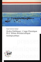 Gabryel-n, Nasser Suleiman Gabryel - Ordre politique: l age classique