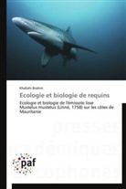 Khallahi Brahim, Brahim-k - Ecologie et biologie de requins