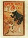 Carlo Collodi - Aventuras de Pinocho : primeras andanzas del famoso muñeco de madera