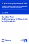 Junge Wissenschaft im Öffentlichen Recht - Das letzte Wort - Rechtsetzung und Rechtskontrolle in der Demokratie