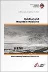 Anna G. Brunello, Urs Hefti, Remo Kundert, Marco Volken, M. Walliser - Outdoor and mountain medicine