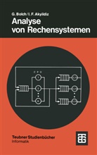 Ian F. Akyildiz, Ian Fuat Akyildiz, Gunte Bolch, Gunter Bolch - Analyse von Rechensystemen