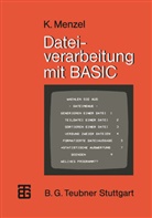 Klaus Menzel - Dateiverarbeitung mit BASIC