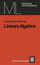 The Kreutzkamp, Theo Kreutzkamp, Walter Neunzig - Lineare Algebra