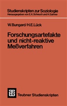Walter Bungard, H Lück, H E Lück, H. E. Lück, Helmut E. Lück - Forschungsartefakte und nicht-reaktive Meßverfahren