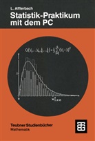 Lothar Afflerbach - Statistik-Praktikum mit dem PC