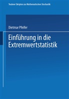 Dietmar Pfeifer - Einführung in die Extremwertstatistik